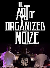 Affiche du film The Art of Organized Noize (2016) de . Voir The Art of Organized Noize en streaming / torrent sur meilleurs-films.fr