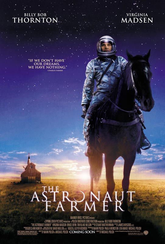Affiche du film The Astronaut Farmer (2006) de Michael Polish Affiche du film The Astronaut Farmer (2006) de Michael Polish. Voir The Astronaut Farmer en streaming / torrent sur meilleurs-films.fr