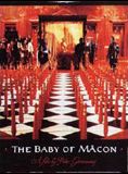 Affiche du film The Baby of Mâcon (1993) de Peter Greenaway. Voir The Baby of Mâcon en streaming / torrent sur meilleurs-films.fr