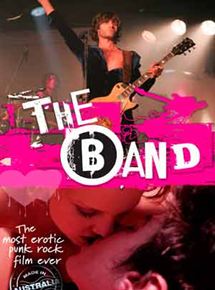Affiche du film The Band (2009) de Anna Brownfield Affiche du film The Band (2009) de Anna Brownfield. Voir The Band en streaming / torrent sur meilleurs-films.fr