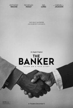 Affiche du film The Banker (2020) de George Nolfi & Niceole R. Levy.