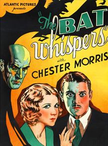 Affiche du film The Bat Whispers (1930) de Roland West. Voir The Bat Whispers en streaming / torrent sur meilleurs-films.fr