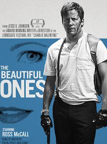 Affiche du film The Beautiful Ones (2017) de Jesse V. Johnson. Voir The Beautiful Ones en streaming / torrent sur meilleurs-films.fr