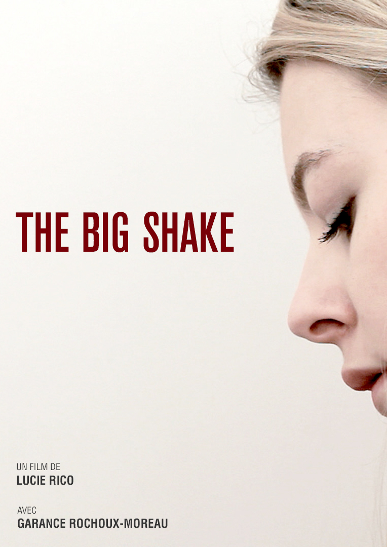 Affiche du court métrage The Big Shake (2014) de Lucie Rico Affiche du court métrage The Big Shake (2014) de Lucie Rico. Voir The Big Shake en streaming / torrent sur meilleurs-films.fr