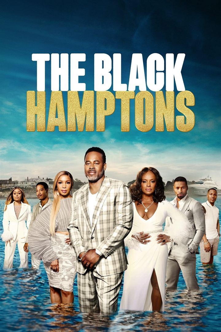 Affiche de la série The Black Hamptons (2022) de Carl Weber. Voir The Black Hamptons en streaming / torrent sur meilleurs-films.fr