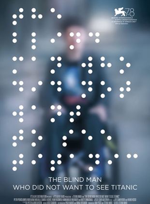 Affiche du film The Blind Man Who Did Not Want to See Titanic (2021) de Teemu Nikki. Voir The Blind Man Who Did Not Want to See Titanic en streaming / torrent sur meilleurs-films.fr