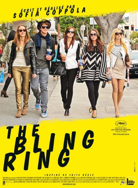 Affiche du film The Bling Ring (2013) de Sofia Coppola. Voir The Bling Ring en streaming / torrent sur meilleurs-films.fr