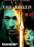Affiche du film The Booth (2005) de Yoshihiro Nakamura. Voir The Booth en streaming / torrent sur meilleurs-films.fr