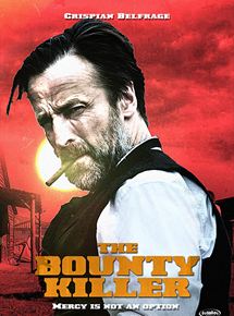Affiche du film The Bounty Killer (2018) de Chip Baker Affiche du film The Bounty Killer (2018) de Chip Baker. Voir The Bounty Killer en streaming / torrent sur meilleurs-films.fr