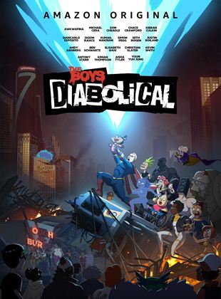 Affiche de la série The Boys: Diabolical (2022) de Eric Kripke Affiche de la série The Boys: Diabolical (2022) de Eric Kripke. Voir The Boys: Diabolical en streaming / torrent sur meilleurs-films.fr