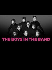 Affiche du film The Boys In The Band (2019) de Joe Mantello. Voir The Boys In The Band en streaming / torrent sur meilleurs-films.fr