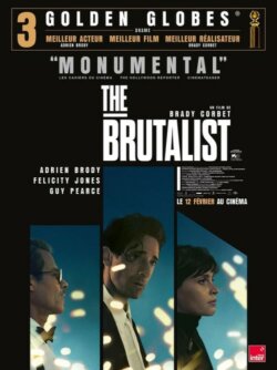 Affiche du film The Brutalist (2021) de Brady Corbet.