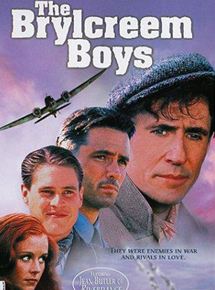Affiche du film The Brylcreem Boys (1998) de Terence Ryan. Voir The Brylcreem Boys en streaming / torrent sur meilleurs-films.fr