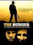 Affiche du film The Bunker (2001) de Rob Green Affiche du film The Bunker (2001) de Rob Green. Voir The Bunker en streaming / torrent sur meilleurs-films.fr