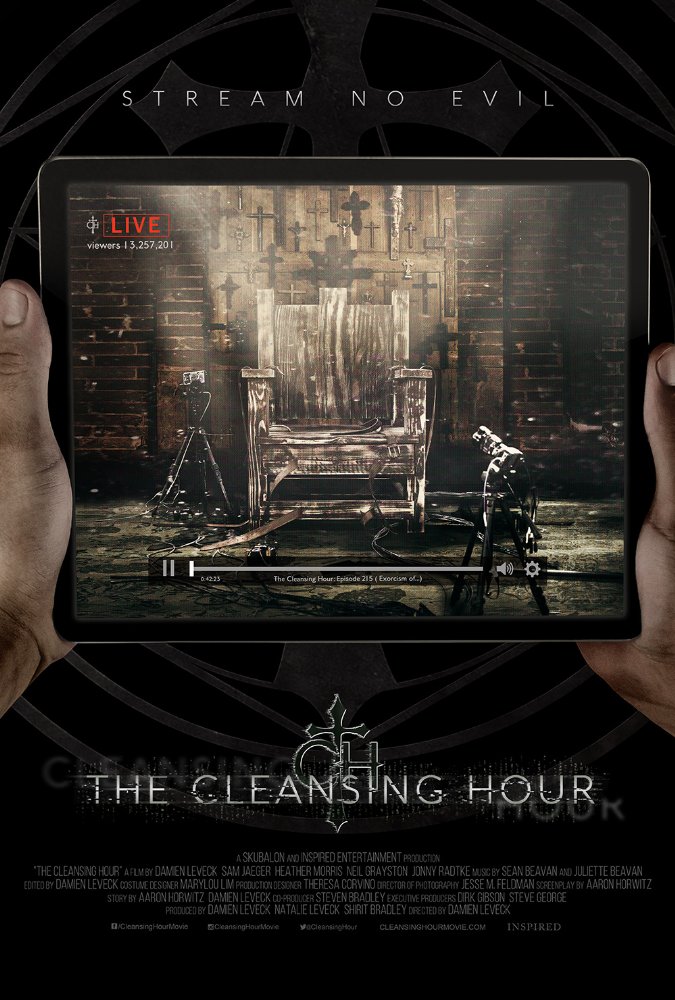 Affiche du film The Cleansing Hour (2016) de Damien LeVeck Affiche du film The Cleansing Hour (2016) de Damien LeVeck. Voir The Cleansing Hour en streaming / torrent sur meilleurs-films.fr