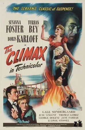 Affiche du film The Climax (1944) de George Waggner Affiche du film The Climax (1944) de George Waggner. Voir The Climax en streaming / torrent sur meilleurs-films.fr