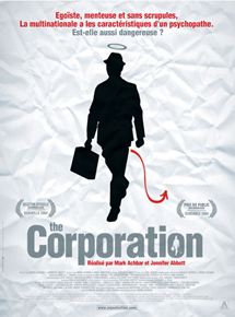 Affiche du film The Corporation (2003) de Jennifer Abbott,Mark Achbar,. Voir The Corporation en streaming / torrent sur meilleurs-films.fr