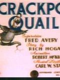 Affiche du court métrage The Crackpot Quail (1941) de Robert Clampett. Voir The Crackpot Quail en streaming / torrent sur meilleurs-films.fr