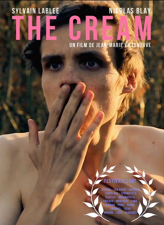 Affiche du court métrage The Cream (2014) de Jean-Marie Villeneuve. Voir The Cream en streaming / torrent sur meilleurs-films.fr