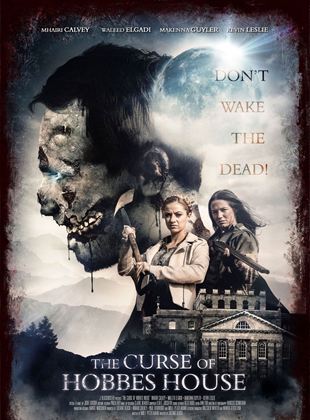 Affiche du film The Curse Of Hobbes House (2020) de Juliane Block. Voir The Curse Of Hobbes House en streaming / torrent sur meilleurs-films.fr