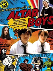 Affiche du film The Dangerous Lives of Altar Boys (2002) de Peter Care Affiche du film The Dangerous Lives of Altar Boys (2002) de Peter Care. Voir The Dangerous Lives of Altar Boys en streaming / torrent sur meilleurs-films.fr