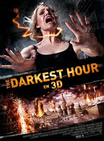 Affiche du film The Darkest Hour (2011) de Chris Gorak Affiche du film The Darkest Hour (2011) de Chris Gorak. Voir The Darkest Hour en streaming / torrent sur meilleurs-films.fr