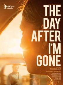 Affiche du film The Day After I’m Gone (2019) de Nimrod Eldar. Voir The Day After I’m Gone en streaming / torrent sur meilleurs-films.fr