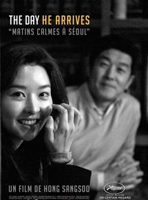 Affiche du film The Day He Arrives (Matins calmes à Séoul) (2011) de Hong Sang-Soo. Voir The Day He Arrives (Matins calmes à Séoul) en streaming / torrent sur meilleurs-films.fr