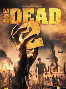 Affiche du film the Dead 2 (2013) de Howard J. Ford,Jonathan Ford,. Voir the Dead 2 en streaming / torrent sur meilleurs-films.fr
