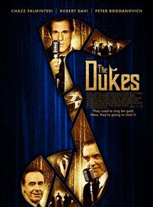 Affiche du film The Dukes (2007) de Robert Davi. Voir The Dukes en streaming / torrent sur meilleurs-films.fr