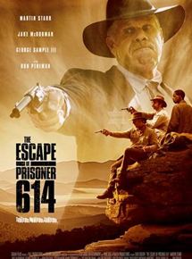 Affiche du film The Escape of Prisoner 614 (2018) de Zach Golden. Voir The Escape of Prisoner 614 en streaming / torrent sur meilleurs-films.fr