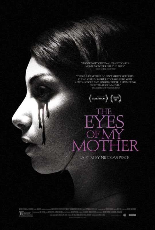 Affiche du film The Eyes Of My Mother (2016) de Nicolas Pesce. Voir The Eyes Of My Mother en streaming / torrent sur meilleurs-films.fr