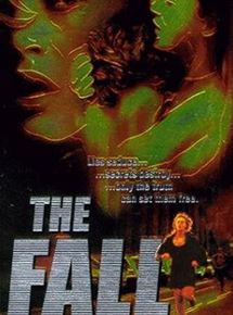 Affiche du film The Fall (1999) de Andrew Piddington. Voir The Fall en streaming / torrent sur meilleurs-films.fr