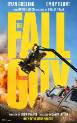 Affiche du film The Fall Guy (2024) de David Leitch.