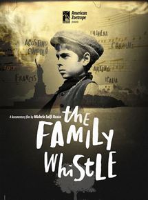 Affiche du film The Family Whistle (2016) de Michele Russo. Voir The Family Whistle en streaming / torrent sur meilleurs-films.fr