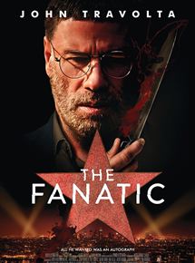 Affiche du film The Fanatic (2019) de Fred Durst. Voir The Fanatic en streaming / torrent sur meilleurs-films.fr