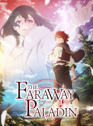 Affiche de la série The Faraway Paladin (2021) de . Voir The Faraway Paladin en streaming / torrent sur meilleurs-films.fr