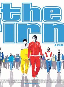 Affiche du film The Firm (2009) de Nick Love. Voir The Firm en streaming / torrent sur meilleurs-films.fr