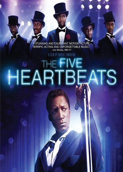 Affiche du film The Five Heartbeats (1991) de Robert Townsend Affiche du film The Five Heartbeats (1991) de Robert Townsend. Voir The Five Heartbeats en streaming / torrent sur meilleurs-films.fr