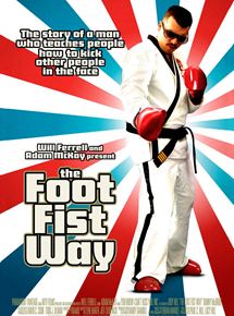 Affiche du film The Foot Fist Way (2006) de Jody Hill. Voir The Foot Fist Way en streaming / torrent sur meilleurs-films.fr