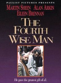 Affiche du film The Fourth Wise Man (1985) de Michael Ray Rhodes. Voir The Fourth Wise Man en streaming / torrent sur meilleurs-films.fr
