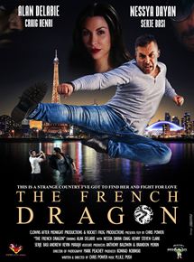 Affiche du film The French dragon (2016) de Chris Power Affiche du film The French dragon (2016) de Chris Power. Voir The French dragon en streaming / torrent sur meilleurs-films.fr