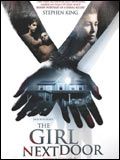 Affiche du film The Girl Next Door (2007) de Gregory Wilson. Voir The Girl Next Door en streaming / torrent sur meilleurs-films.fr