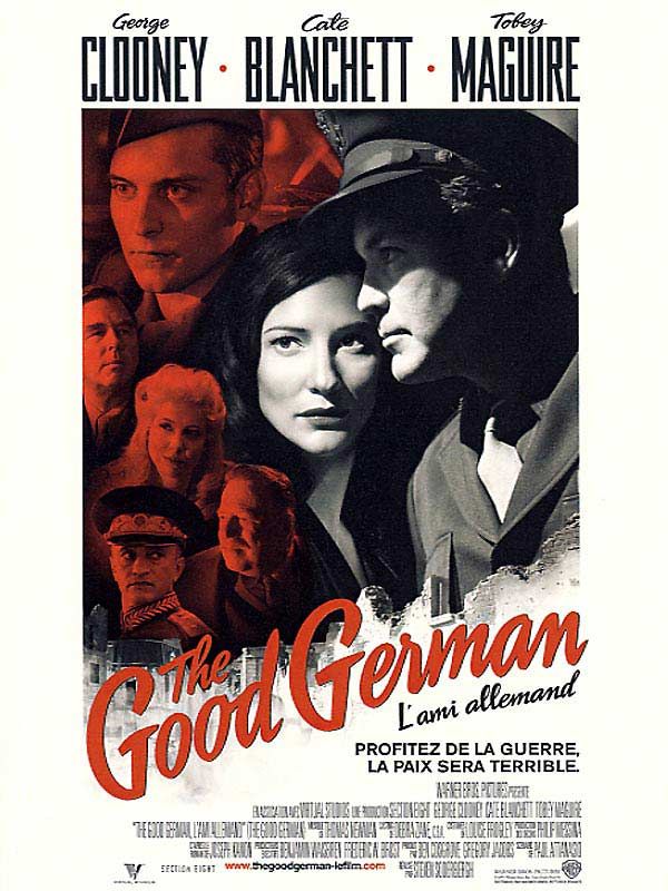 Affiche du film The Good German (2006) de Steven Soderbergh Affiche du film The Good German (2006) de Steven Soderbergh. Voir The Good German en streaming / torrent sur meilleurs-films.fr