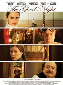Affiche du film The Good Night (2007) de Jake Paltrow. Voir The Good Night en streaming / torrent sur meilleurs-films.fr