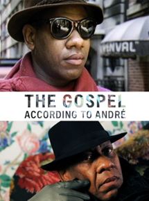Affiche du film The Gospel According To André (2017) de Kate Novack Affiche du film The Gospel According To André (2017) de Kate Novack. Voir The Gospel According To André en streaming / torrent sur meilleurs-films.fr