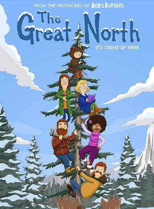 Affiche de la série The Great North (2021) de Loren Bouchard. Voir The Great North en streaming / torrent sur meilleurs-films.fr