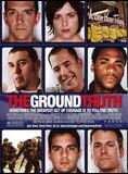 Affiche du film The Ground truth : after the killing ends (2006) de Patricia Foulkrod. Voir The Ground truth : after the killing ends en streaming / torrent sur meilleurs-films.fr