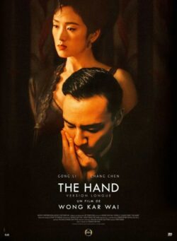 Affiche du film The Hand (2023) de Wong Kar-Wai.