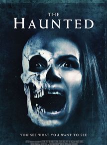 Affiche du film The Haunted (2018) de David Holroyd Affiche du film The Haunted (2018) de David Holroyd. Voir The Haunted en streaming / torrent sur meilleurs-films.fr